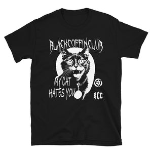 My Cat Hates You Unisex T-Shirt