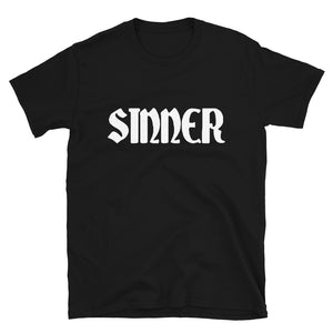 Sinner Unisex T-Shirt