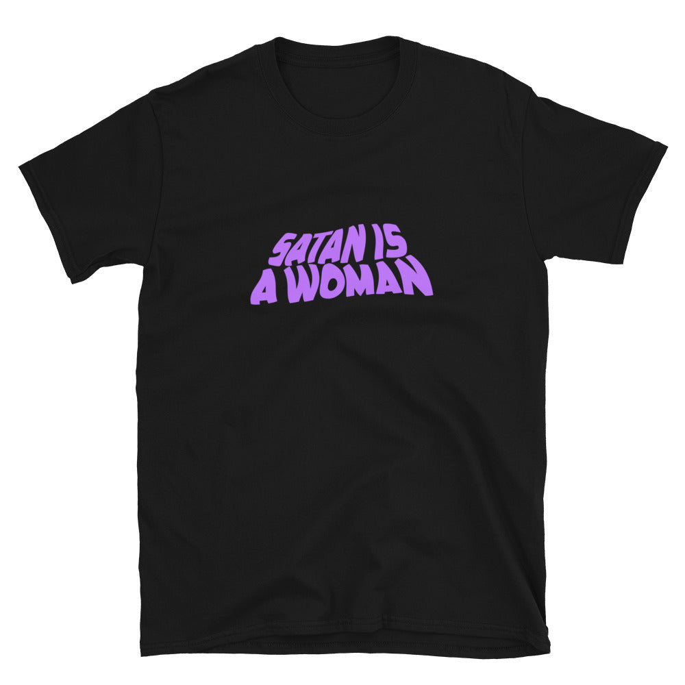 Satan Is A Woman Unisex T-Shirt