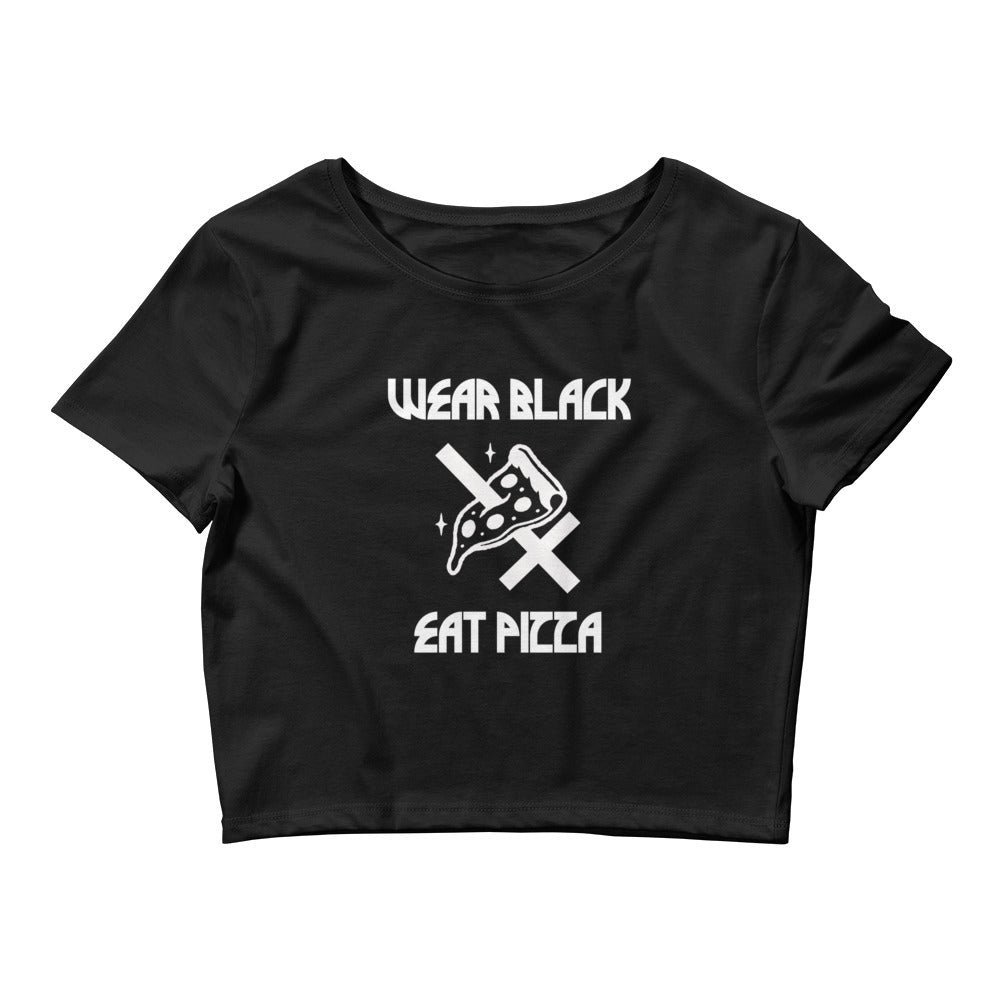 Wear Black Eat Pizza Crop Top