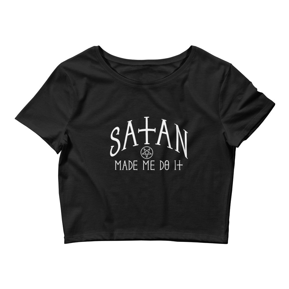 Satan Made Me Do It Crop Top