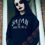 Satan Made Me Unisex Hoodie