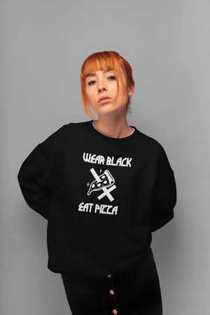 Wear Black Eat Pizza Unisex Sweatshirt