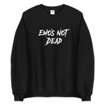 Emo's Not Dead Unisex Sweatshirt