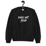 Emo's Not Dead Unisex Sweatshirt