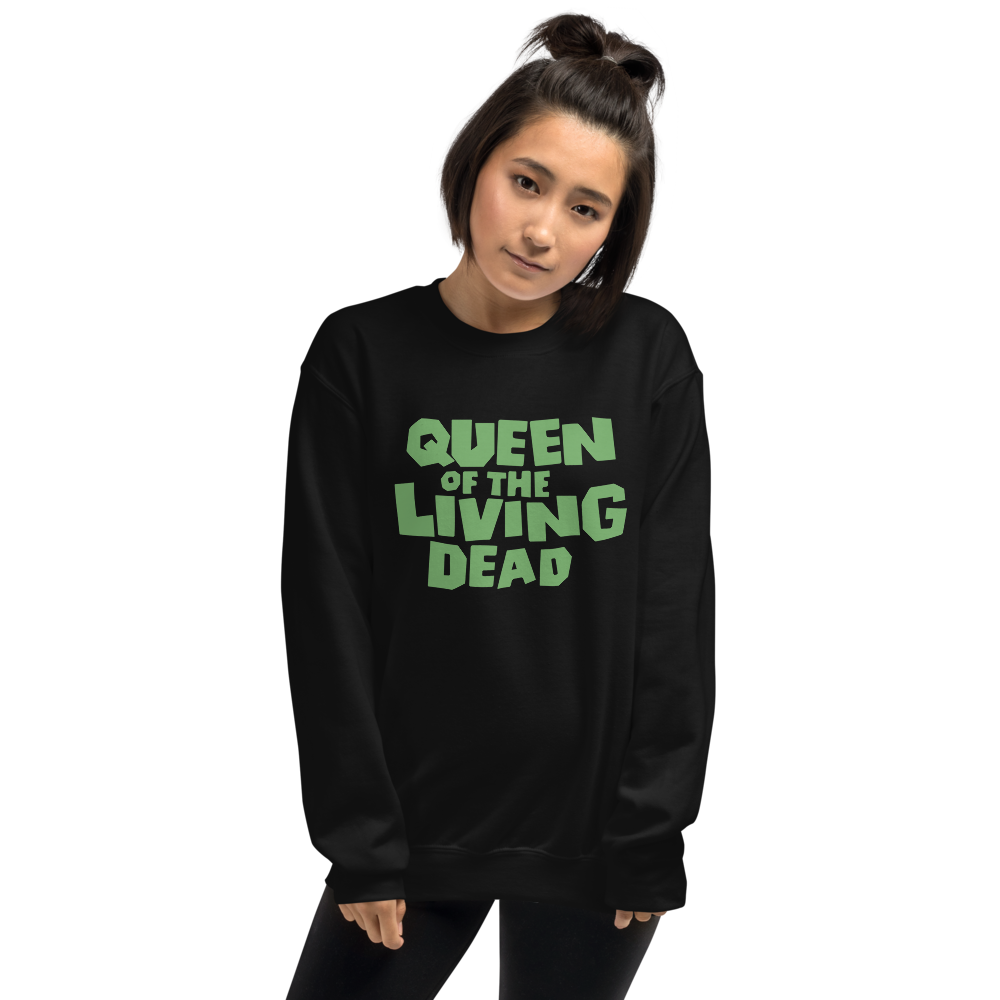 Queen Of The Living Dead Unisex Sweatshirt